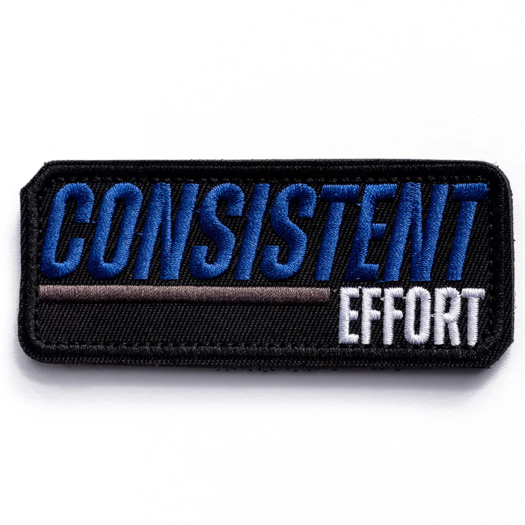 Consistent Effort - Velcro Patch