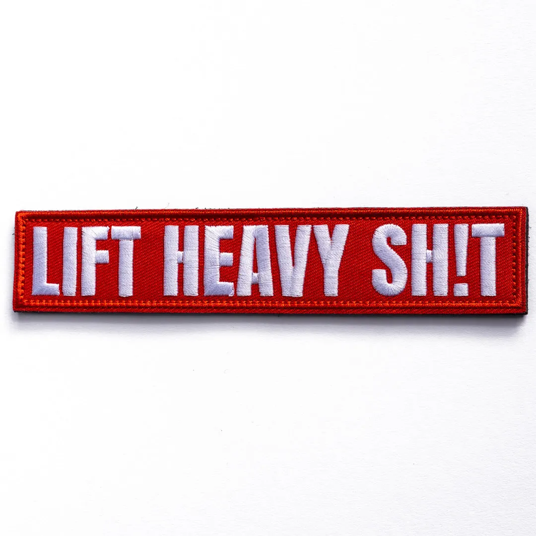 Lift Heavy Sh!t - Velcro Patch