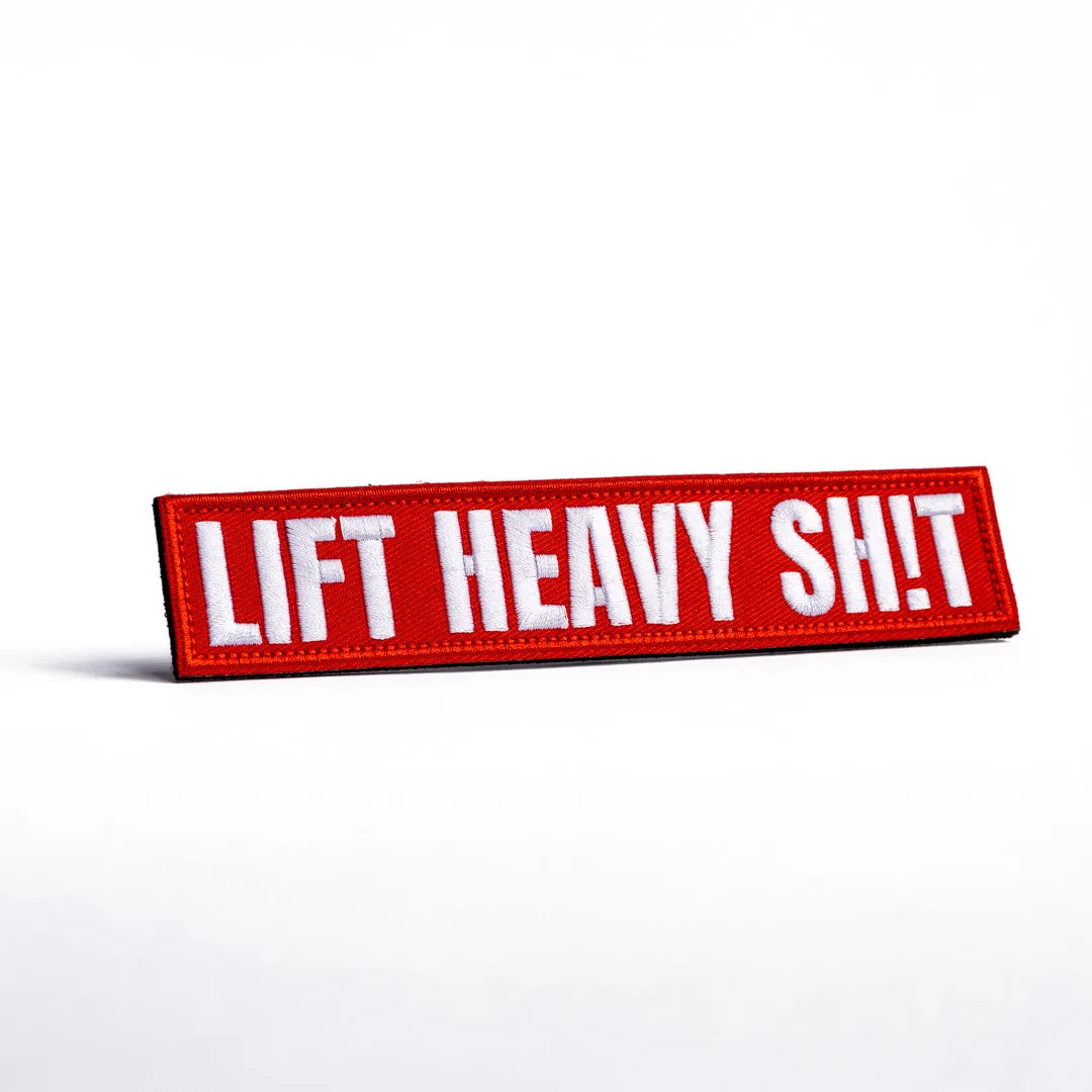 Lift Heavy Sh!t - Velcro Patch