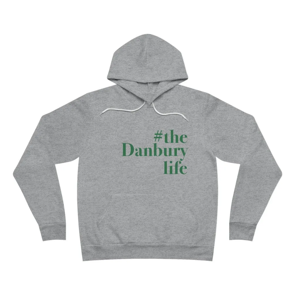 #thedanburylife Unisex Sponge Fleece Pullover Hoodie