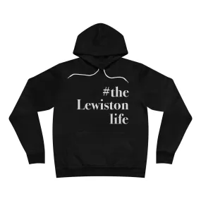 #thelewistonlife Unisex Sponge Fleece Pullover Hoodie